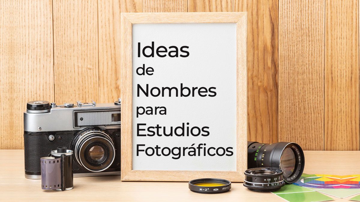 revisión espada Playa ▷ 150 ideas de nombres creativos para estudios fotográficos